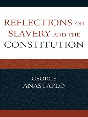 cover image of Reflections on Slavery and the Constitution